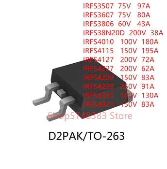 10PCS/DAUDZ IRFS3507 IRFS3607 IRFS3806 IRFS38N20D IRFS4010 IRFS4115 IRFS4127 IRFS4227 IRFS4228 IRFS4229 IRFS4310 IRFS4321 TO-263 1