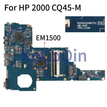 HP 2000 CQ45-M TPN-I106 EM1500 Grāmatiņa Mainboard 688278-501 688278-001 6050A2498701-MB-A02 Klēpjdators Mātesplatē 2